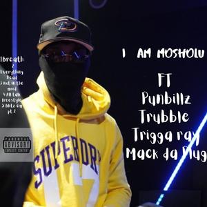 I am mosholu (Explicit)