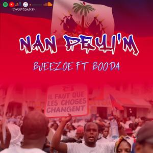 Nan peyim (feat. Booda) [Explicit]