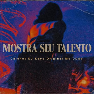 Mostra Seu Talento (Explicit)