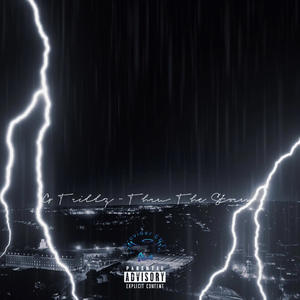 Thru The Storm (Explicit)