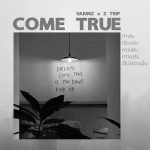 COME TRUE (Explicit)