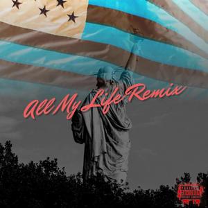 All my life (Remix|Explicit)