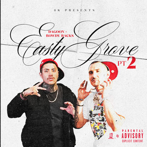 Easty Grove Pt 2 (Explicit)
