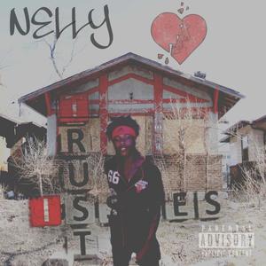 Trust Issues (Explicit)