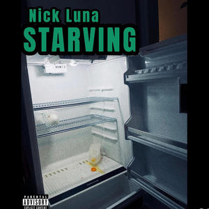 Starving (Explicit)