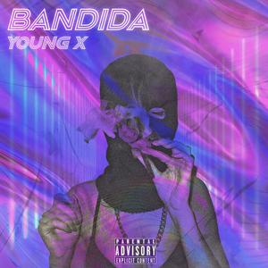 Bandida (Explicit)