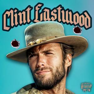 Clint Eastwood (Explicit)