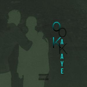 OAKAYE (Explicit)