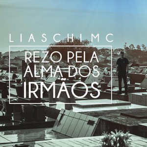 Rezo pela Alma dos Irmãos (Explicit)