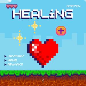 Healing (feat. AriYaks, Jay FKay & Hans)