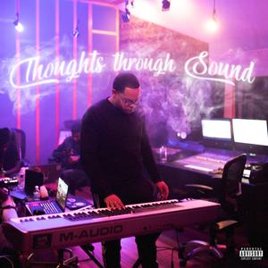 Thoughts Through Sound