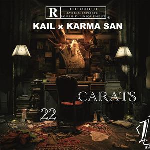 22 CARATS (feat. Karma San)