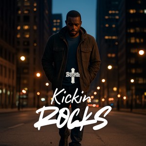 Kickin rocks