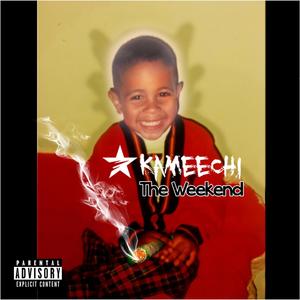 The Weekend (Explicit)