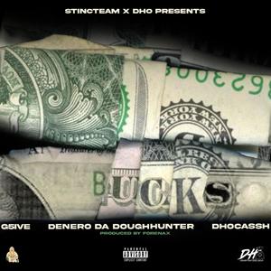 Bucks (feat. DeneroDaDoughHunter, DHOCASSH & G5ive) (Explicit)