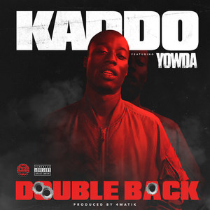 Double Back (feat. Yowda) (Explicit)