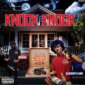 Knock Knock(Pizza Man)(feat. Snukkie) (Explicit)
