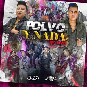 Polvo y nada (En vivo)