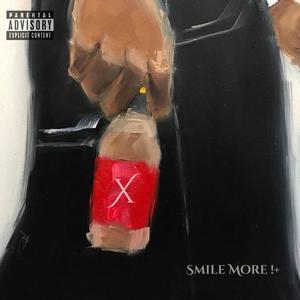 SMILE MORE !+ (feat. Frank Vapor) (Explicit)
