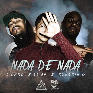 Nada de Nada(feat. L Erre & Roberth G)
