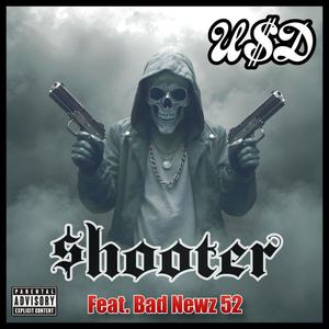 Shooter (feat. BadNewz52) (Explicit)