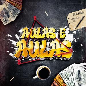 Aulas e Aulas (feat. Shoy)