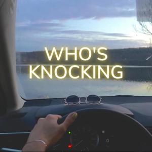 Who's Knocking/Insecurities (feat. Katelyn Hunter) [Explicit]