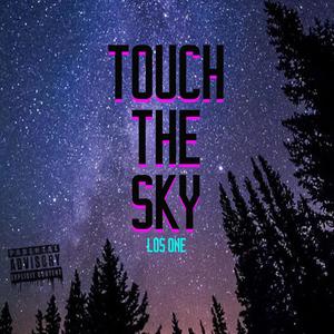 Touch the Sky (Explicit)