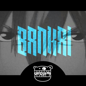 Bankai (Explicit)
