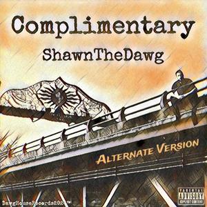 Complimentary (Alternate Version) [Explicit]