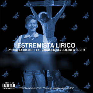 Lyrical Extremist (feat. Jadakiss, Devolo, INF & Poetik) [Explicit]