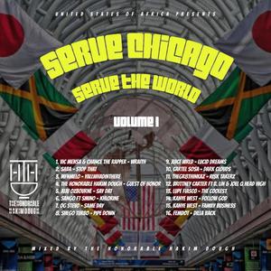 SERVE CHICAGO SERVE THE WORLD VOLUME 1 (DJ MIX) [Explicit]