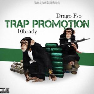 Trap Promotion (feat. 10brady) (Explicit)