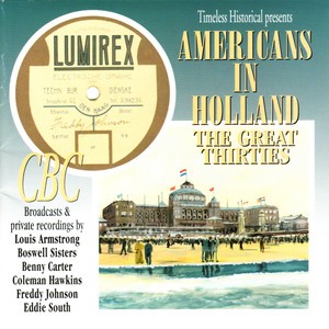 Americans In Holland - The Great Thirties