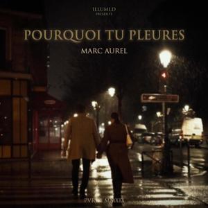 Pourquoi Tu Pleures
