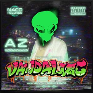 Vandalize (Explicit)