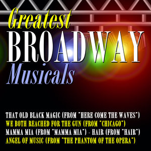 Greatest Broadway Musicals