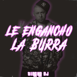 Le Engancho La Burra