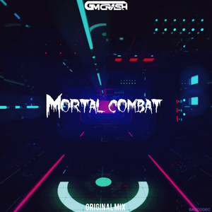 Mortal Combat (Original Mix)