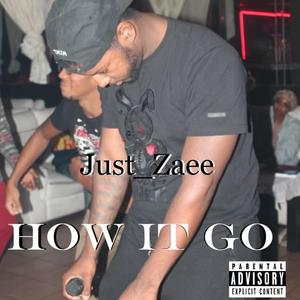 How It Go (Explicit)