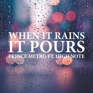 When It Rains It Pours (feat. High Note) (Explicit)
