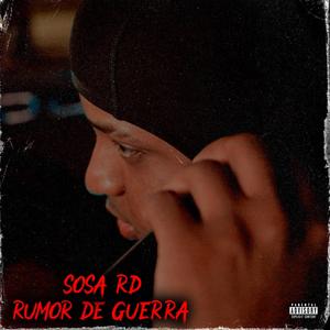 Rumor De Guerra (Explicit)