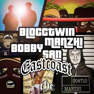 Eastcoast(feat. TheHashClique) (Explicit)