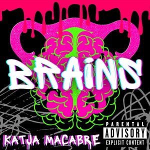 Brains (Radio Edit)