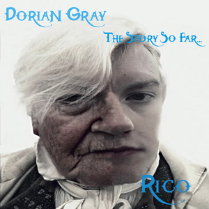 Dorian Gray -the Story so Far...