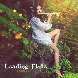 Leading Flute: Enchanting Tales