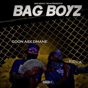 BAG BOYZ (Explicit)