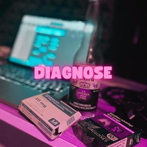 DIAGNOSE (feat. Saint Purple) [Explicit]