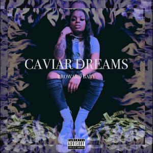 CAVIAR DREAMS (Explicit)