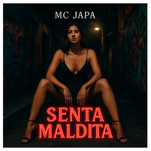 Senta Maldita (Explicit)